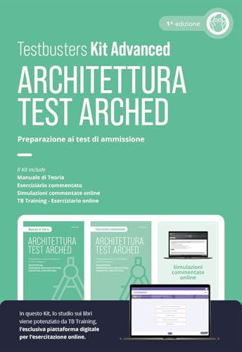 Test arched. Architettura. Preparazione ai test di ammissione. Kit advance. Con TB training. Con simulazioni commentate online Test arched. Architettura. Preparazione ai test di ammissione. Kit advance. Con TB training. Con simulazioni commentate online von Testbusters
