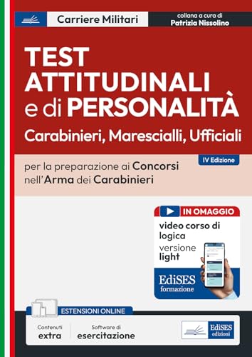 Test attitudinali e di personalità. Carabinieri, marescialli, ufficiali. Per la preparazione ai concorsi nell'Arma dei Carabinieri. Con espansione ... software di esercitazione (Carriere militari) von Edises professioni & concorsi