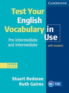 Test your English Vocabulary in Use - Pre-Intermediate and Intermediate. Edition with answers von Klett Sprachen / Klett Sprachen GmbH