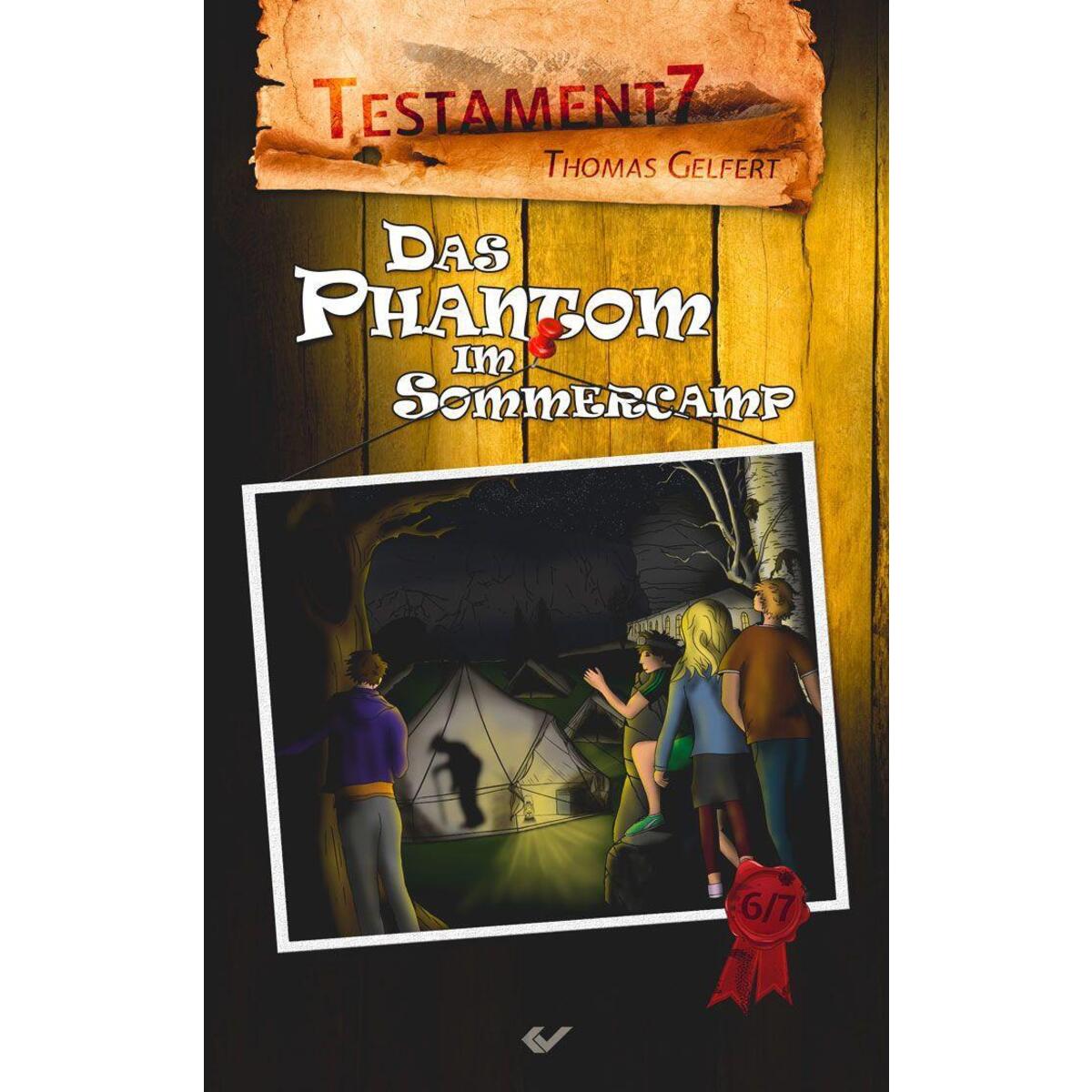 Testament7: Das Phantom im Sommercamp von Christliche Verlagsges.