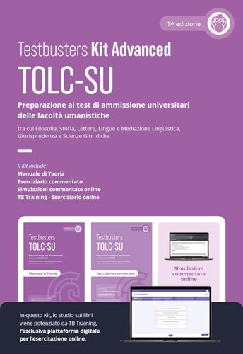 Testbusters TOLC-SU. Kit Advanced. Preparazione al test di ammissione alle facoltà umanistiche. Con TB training. Con simulazioni commentate online von Testbusters