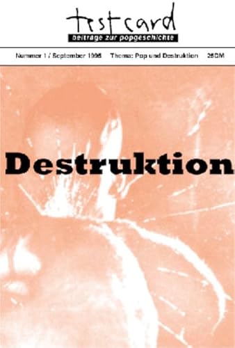 Testcard, Nr.1, Pop und Destruktion: Beiträge zur Popgeschichte (Testcard: Beiträge zur Popgeschichte) von Ventil Verlag