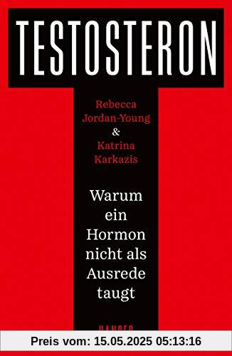 Testosteron: Warum ein Hormon nicht als Ausrede taugt