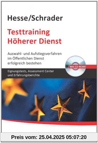 Testtraining Beruf & Karriere / Testtraining Höherer Dienst: Auswahl- und Aufsteigsverfahren im Öffentlichen Dienst erfolgreich bestehen ... Aufstiegsverfahren im Öffentlichen Dienst.