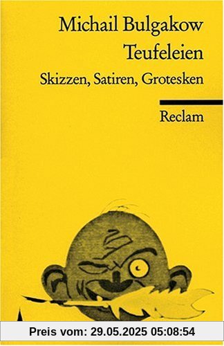 Teufeleien: Skizzen, Satiren, Grotesken