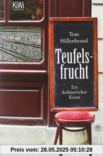 Teufelsfrucht: Ein kulinarischer Krimi