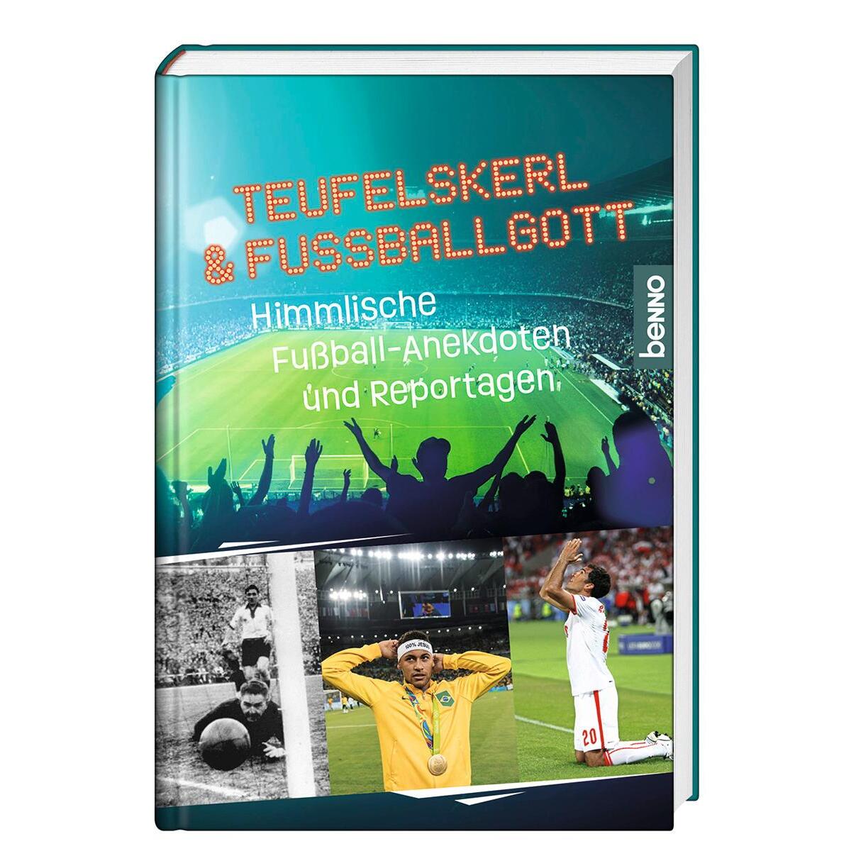 Teufelskerl und Fußballgott von St. Benno Verlag