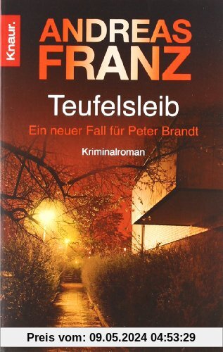 Teufelsleib: Ein neuer Fall für Peter Brandt. Kriminalroman (Knaur TB)