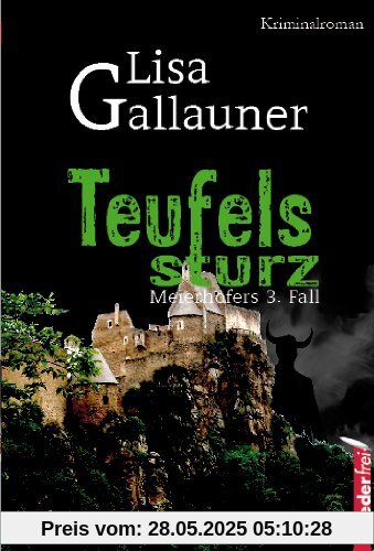 Teufelssturz: Meierhofers 3. Fall