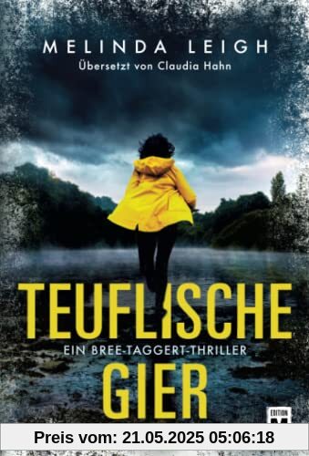 Teuflische Gier (Ein Bree-Taggert-Thriller, Band 3)