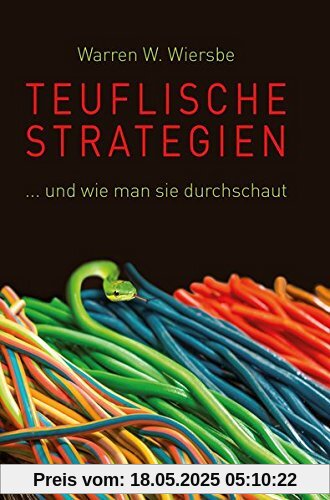 Teuflische Strategien: ... und wie man sie durchschaut