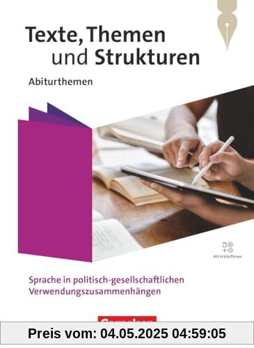 Texte, Themen und Strukturen - Abiturthemen - Qualifikationsphase: Sprache in politisch-gesellschaftlichen Verwendungszusammenhängen - Schulbuch - Mit Hörtexten und Erklärfilmen