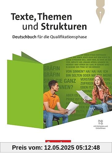 Texte, Themen und Strukturen - Allgemeine 2-jährige Ausgabe 2024: Qualifikationsphase - Schulbuch - Mit Hörtexten und Erklärfilmen Texte, Themen und Strukturen - Allgemeine 2-jährige Ausgabe 2024: Qualifikationsphase - Schulbuch - Mit Hörtexten und Erklärfilmen