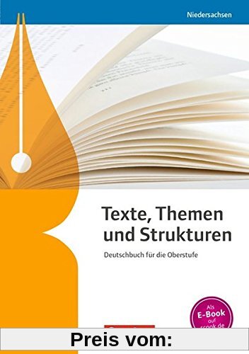 Texte, Themen und Strukturen - Niedersachsen - Neubearbeitung / Schülerbuch