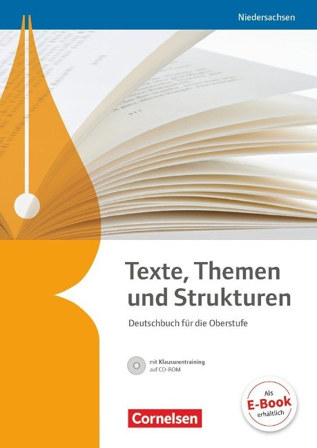 Texte, Themen und Strukturen - Niedersachsen. Sch�lerbuch mit Klausurtraining auf CD-ROM Texte, Themen und Strukturen - Niedersachsen. Sch�lerbuch mit Klausurtraining auf CD-ROM