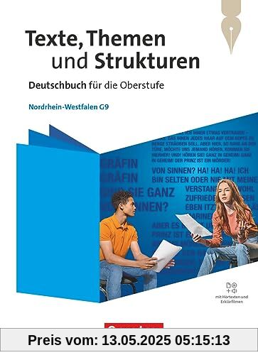 Texte, Themen und Strukturen - Nordrhein-Westfalen 2024: Schulbuch - Mit Hörtexten und Erklärfilmen Texte, Themen und Strukturen - Nordrhein-Westfalen 2024: Schulbuch - Mit Hörtexten und Erklärfilmen