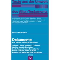 Texte aus der Umwelt des Alten Testaments, Bd 1: Rechts- und Wirtschaftsurkunden. / Dokumente zum Rechts- und Wirtschaftsleben