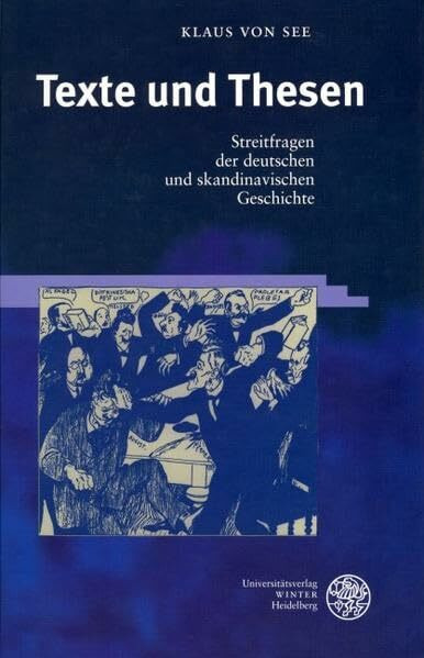 Texte und Thesen: Streitfragen der deutschen und skandinavischen Geschichte (Frankfurter Beitr...