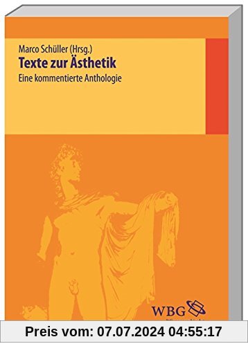 Texte zur Ästhetik: Eine kommentierte Anthologie