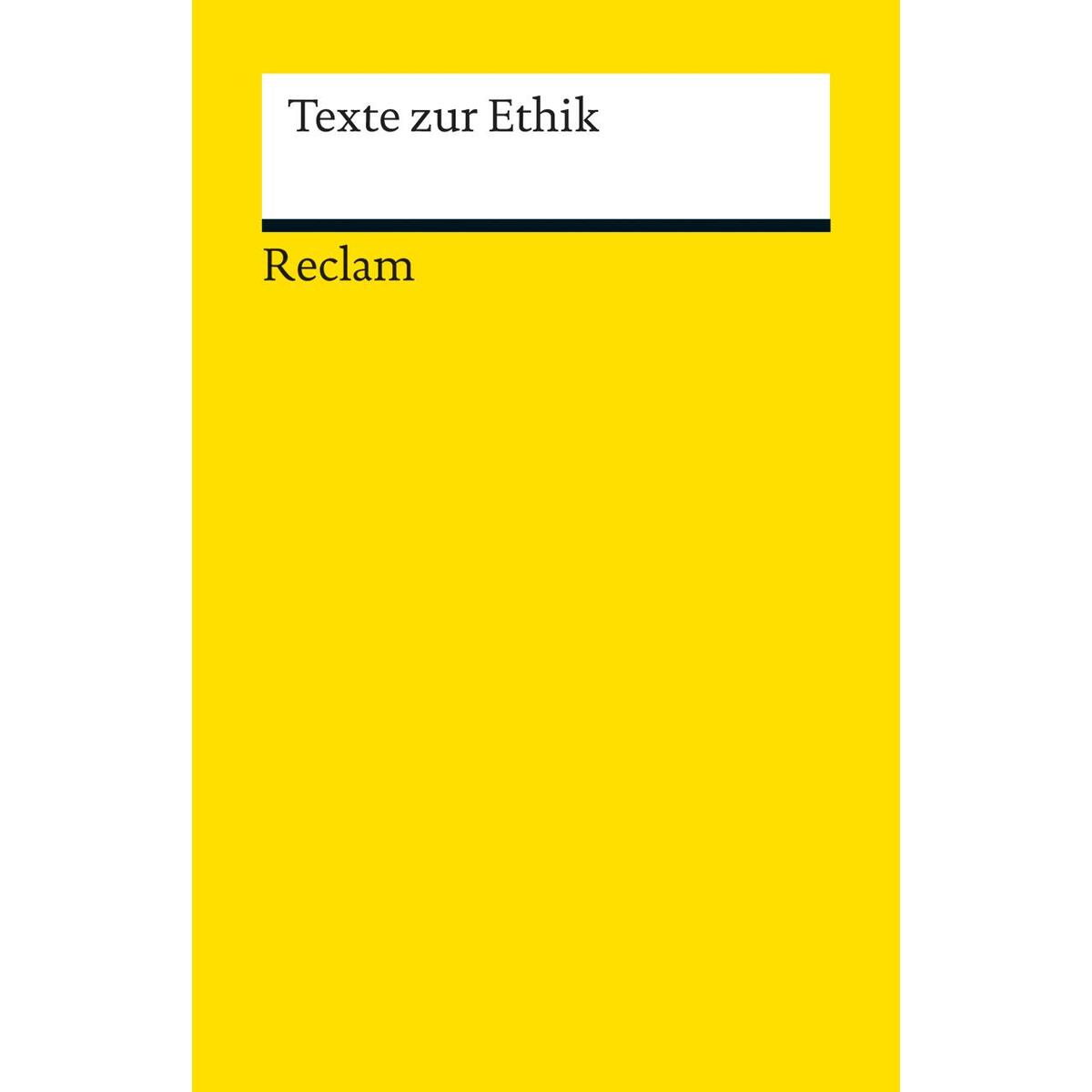 Texte zur Ethik von Reclam Philipp Jun.