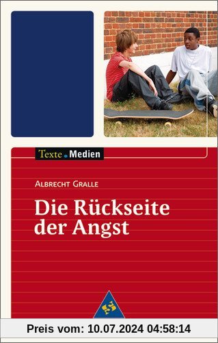 Texte.Medien: Albrecht Gralle: Die Rückseite der Angst: Textausgabe mit Materialien