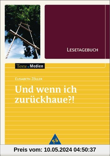 Texte.Medien: Elisabeth Zöller: Und wenn ich zurückhaue?: Lesetagebuch Einzelheft