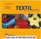 Textil-Themenbuch: Tipps und Ideen für Schule und Freizeit