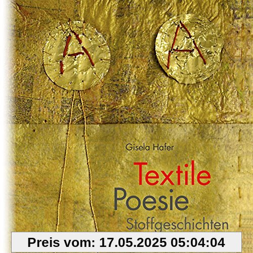 Textile Poesie: Stoffgeschichten