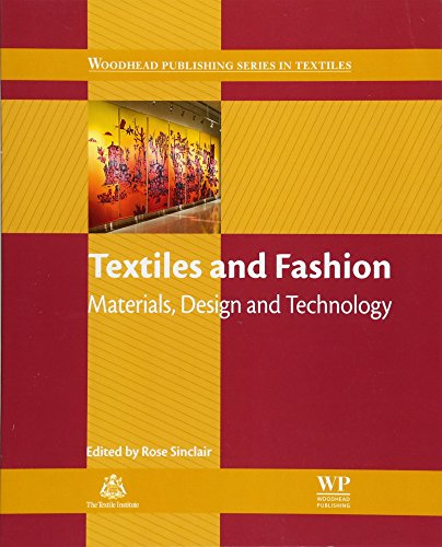 Textiles and Fashion: Materials, Design and Technology (Woodhead Publishing Series in Textiles, Band 126)