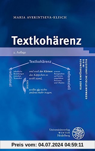 Textkohärenz (Kurze Einführungen in die germanistische Linguistik - KEGLI, Band 14)