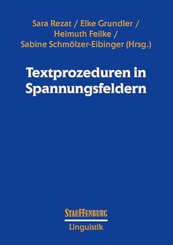 Textprozeduren in Spannungsfeldern (Stauffenburg Linguistik)