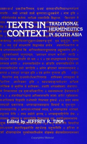 Texts in Context: Traditional Hermeneutics in South Asia von State University of New York Press