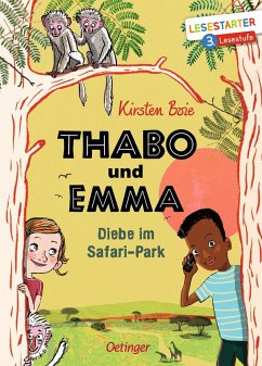 Diebe im Safari-Park / Thabo und Emma Bd.1 von Oetinger