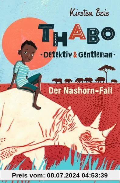 Thabo. Detektiv & Gentleman 1. Der Nashorn-Fall