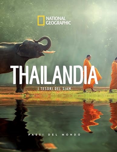 Thailandia. I tesori del Siam. Paesi del mondo (Viaggi e turismo) von White Star