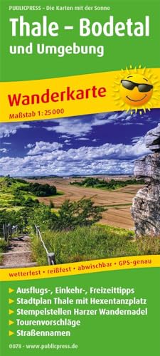 Thale - Bodetal und Umgebung: Wanderkarte mit Ausflugszielen, Einkehr- & Freizeittipps und Stadtplan Thale, wetterfest, reissfest, abwischbar, GPS-genau. 1:25000 (Wanderkarte: WK)