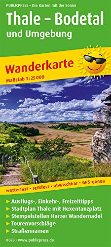 Thale - Bodetal und Umgebung: Wanderkarte mit Ausflugszielen, Einkehr- & Freizeittipps und Stadtplan Thale, wetterfest, reissfest, abwischbar, GPS-genau. 1:25000 (Wanderkarte: WK)