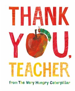 Thank You, Teacher from The Very Hungry Caterpillar von Penguin Books UK / Puffin