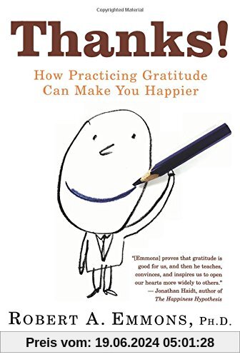 Thanks!: How Practicing Gratitude Can Make You Happier