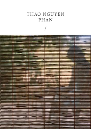 Thao Nguyen Phan: Reincarnations of Shadows (Cataloghi) von Marsilio Arte
