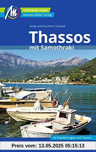 Thassos Reiseführer Michael Müller Verlag: mit Samothraki - Individuell reisen mit vielen praktischen Tipps. Thassos Reiseführer Michael Müller Verlag: mit Samothraki - Individuell reisen mit vielen praktischen Tipps.