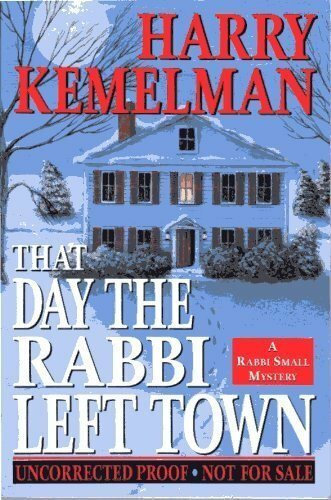 That Day the Rabbi Left Town That Day the Rabbi Left Town
