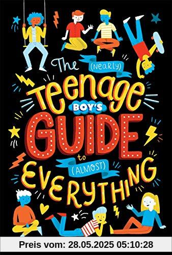The (Nearly) Teenage Boy's Guide to (Almost) Everything