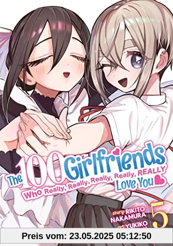 The 100 Girlfriends Who Really, Really, Really, Really, Really Love You Vol. 5
