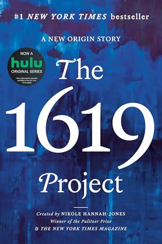 The 1619 Project: A New Origin Story von One World