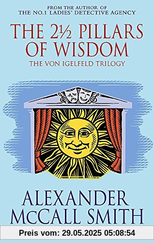 The 2½ Pillars Of Wisdom (von Igelfeld Entertainments)
