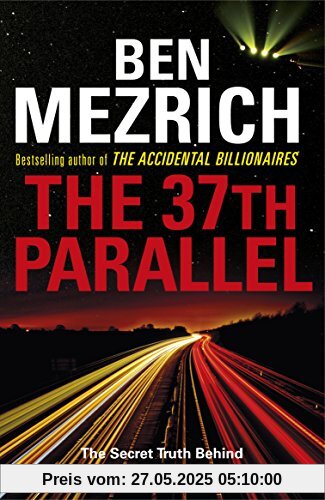The 37th Parallel: The Secret Truth Behind America's UFO Highway The 37th Parallel: The Secret Truth Behind America's UFO Highway