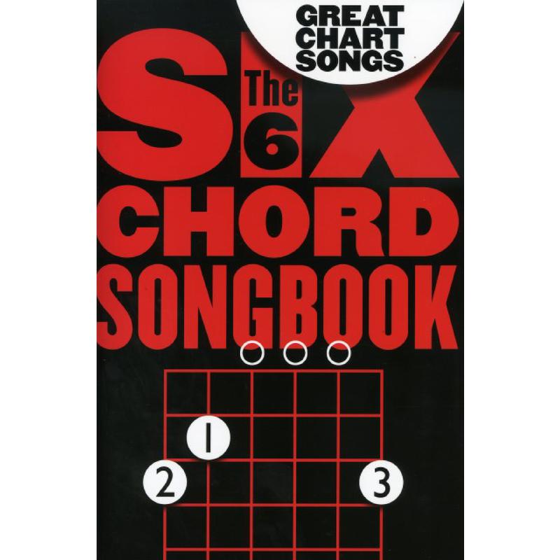 The 6 chord songbook | Great chart songs