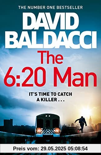 The 6:20 Man: David Baldacci The 6:20 Man: David Baldacci