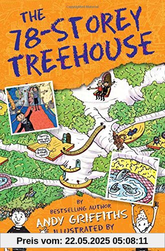 The 78-Storey Treehouse (The Treehouse Books, Band 6)